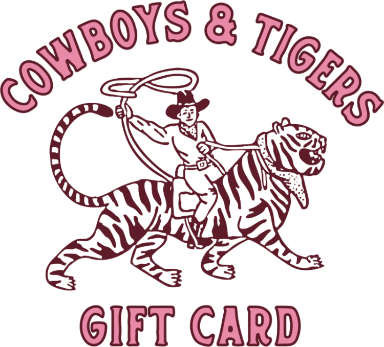 Cowboys & Tigers Gift Card